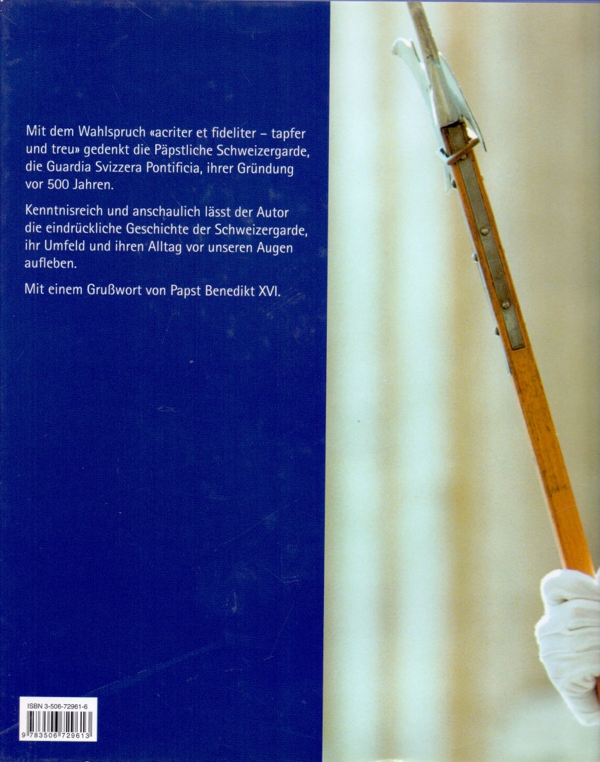 Walpen R. (ds 2001) - Die Päpstliche Schweizergarde, acriter et fideliter - tapfer und treu