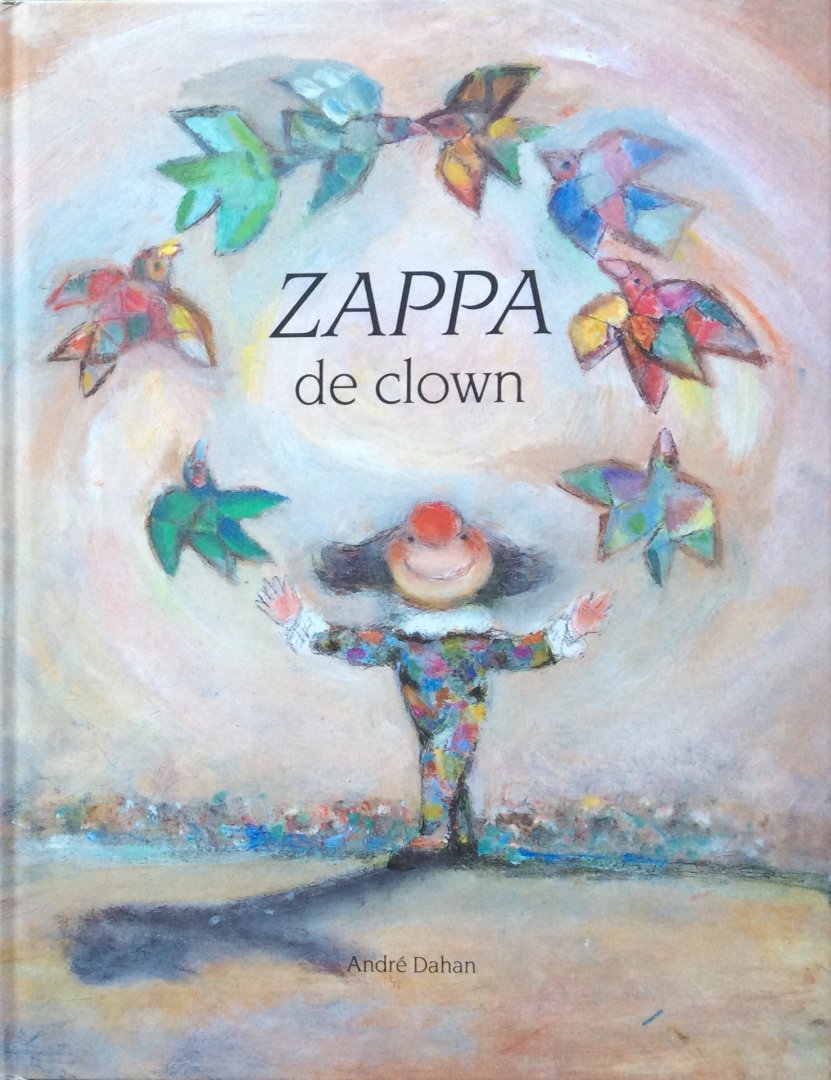 Dahan, André - Zappa de clown