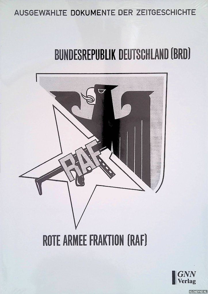 Schneider, Christiane (Herausgeber) - Ausgewählte Dokumente der Zeitgeschichte: Bundesrepublik Deutschland (BRD), Rote-Armee-Fraktion (RAF)