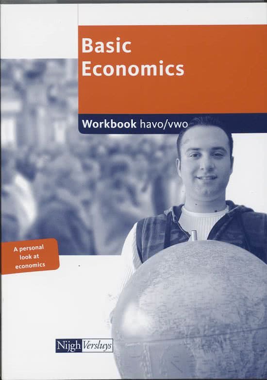Bentlage, C.H.M., Bielderman, A.J., Mertz, H.H.M. & Spierenburg, T. - Basic Economics workbook HAVO/VWO