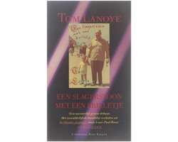 Tom Lanoye - Een slagerszoon met een brilletje