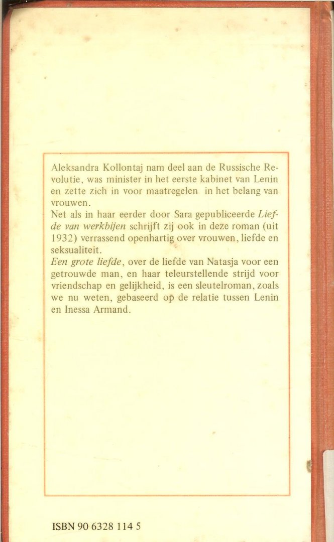 KOLLONTAJ  ALEKSANDRA Uit het Russisch Vertaald  door Gerda Pancras - EEN GROTE LIEFDE