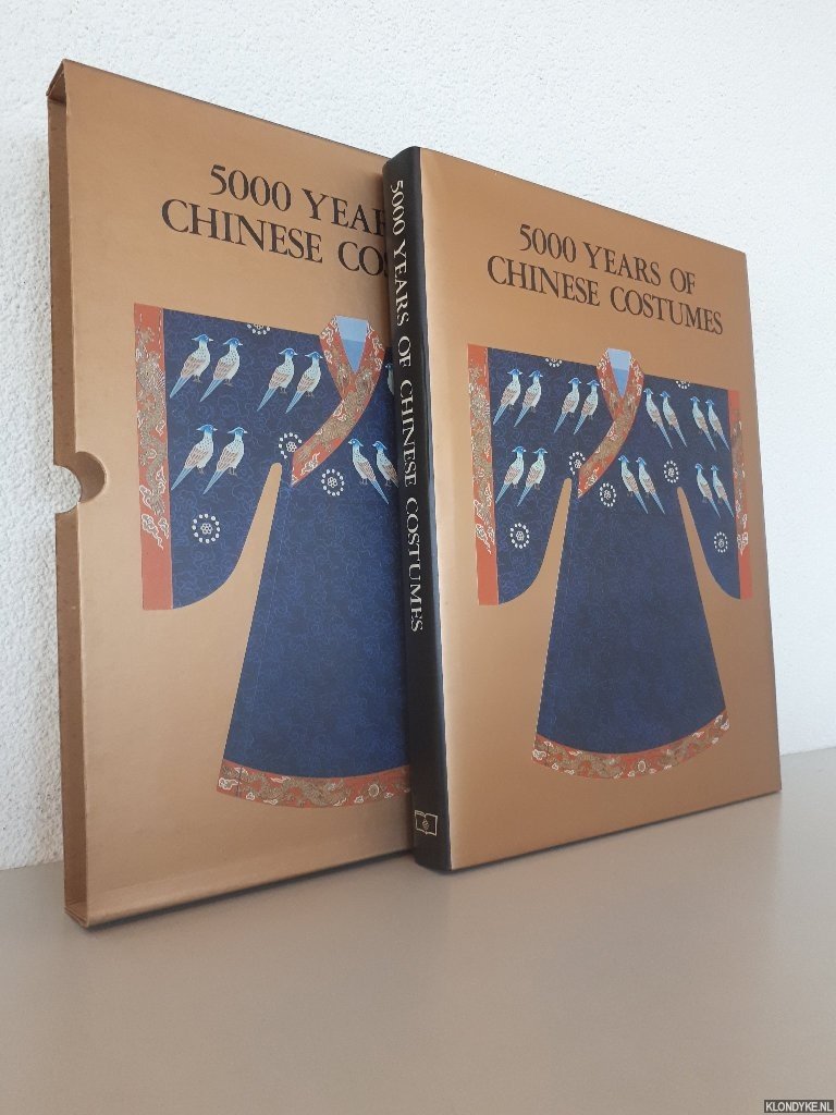 Xun, Zhou & Gao Chunming - 5000 Years of Chinese Costumes