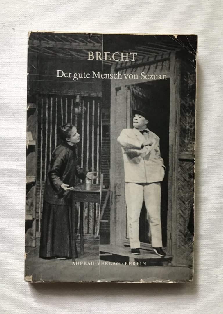 Brecht - Der gute mensch von Sezuan