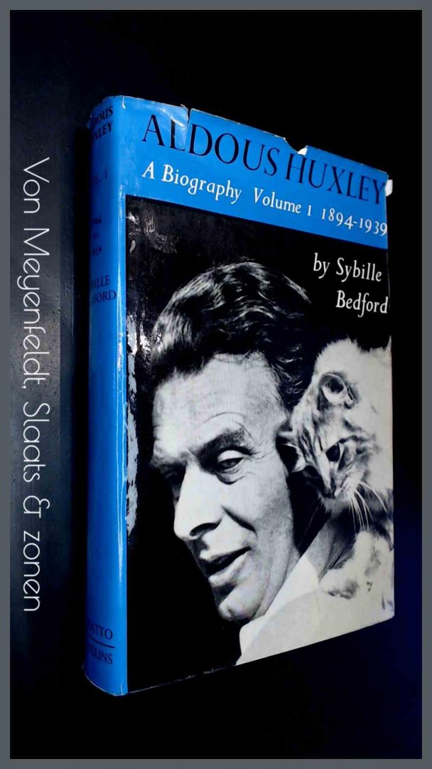 Bedford, Sybille - Aldous Huxley - A biography - Volume one : 1894 - 1939