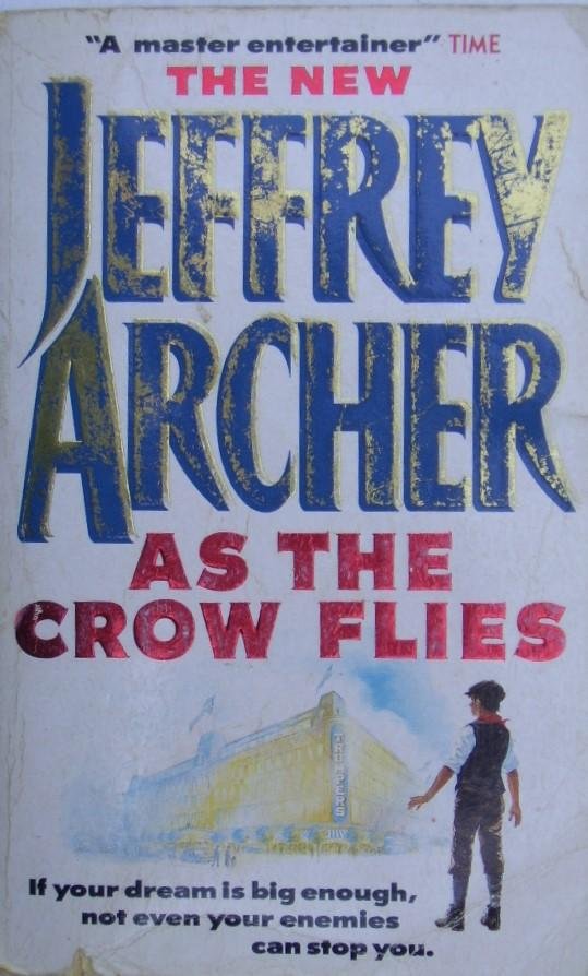 Archer, Jeffrey - 5 boeken: Kane and Abel - the Eleventh Commandment - A twist in the tale - As the crow flies - False impression