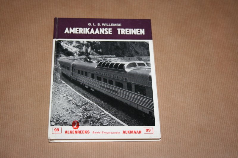 G.L.S. Willemse - Amerikaanse treinen (Alkenreeks nr. 99)
