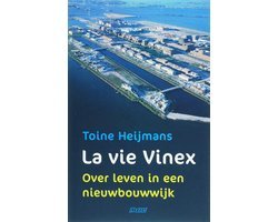 Toine Heijmans - La Vie Vinex