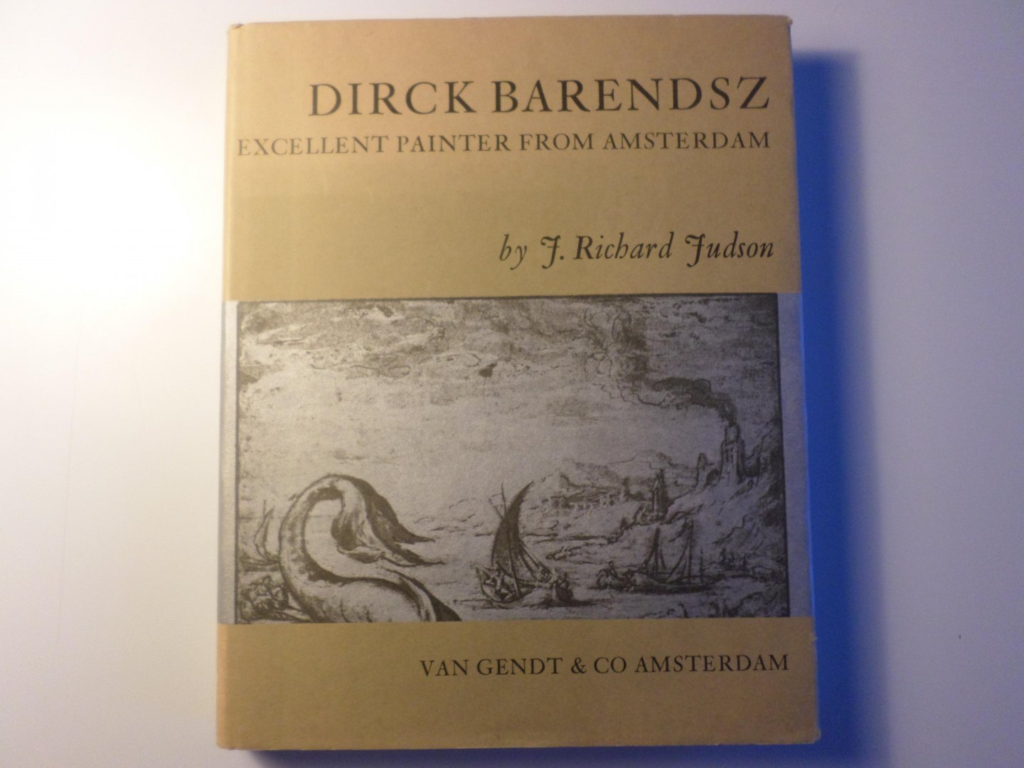 J. Richard Judson - BARENDSZ. Excellent Painter from Amsterdam