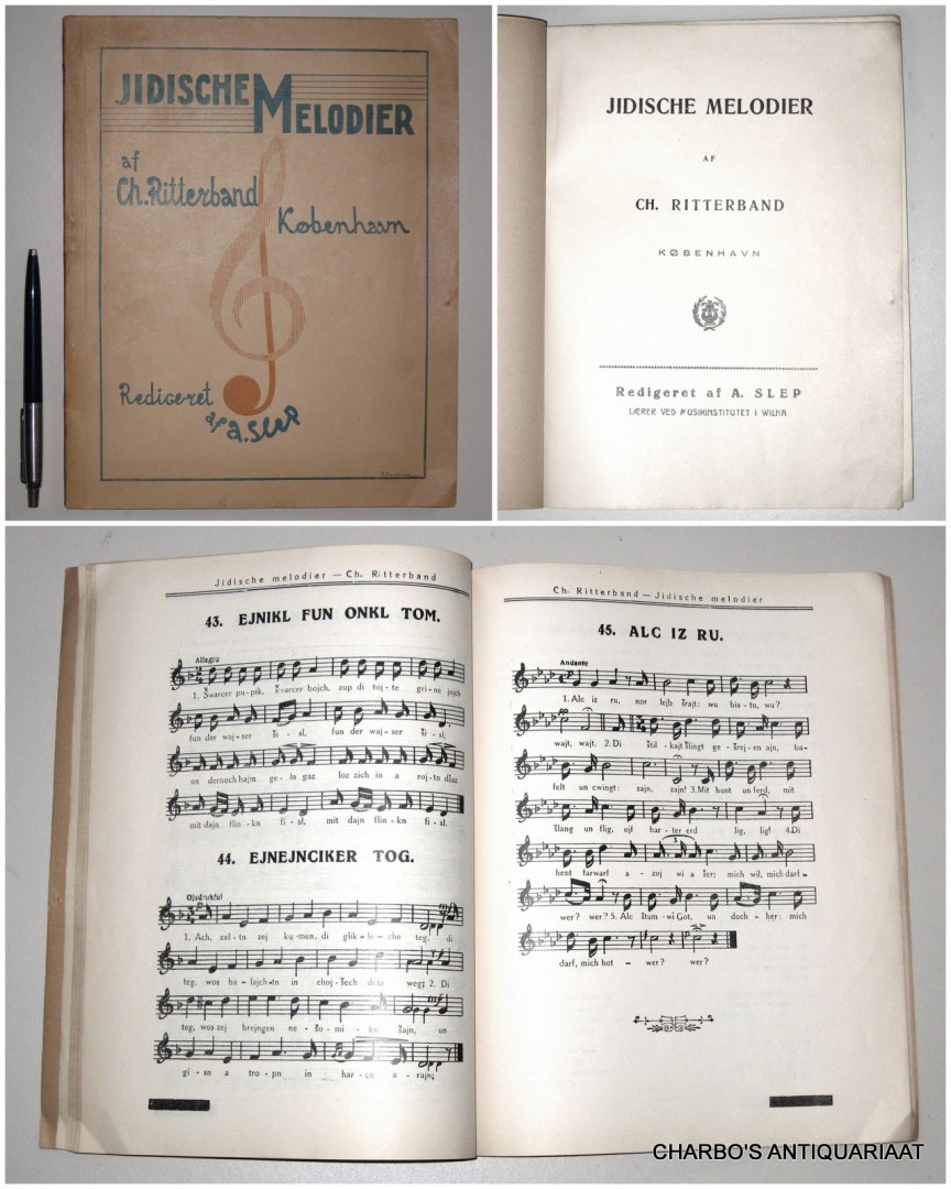 RITTERBAND, CH., - Jidische melodier. Redigeret af A. Slep.