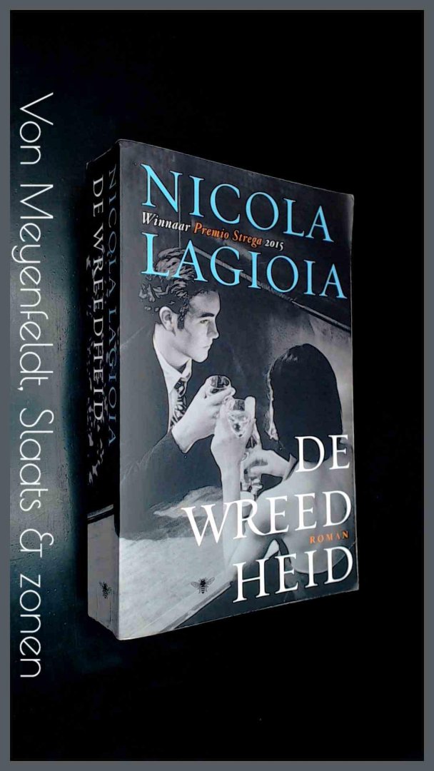 Lagioia, Nicola - De wreedheid