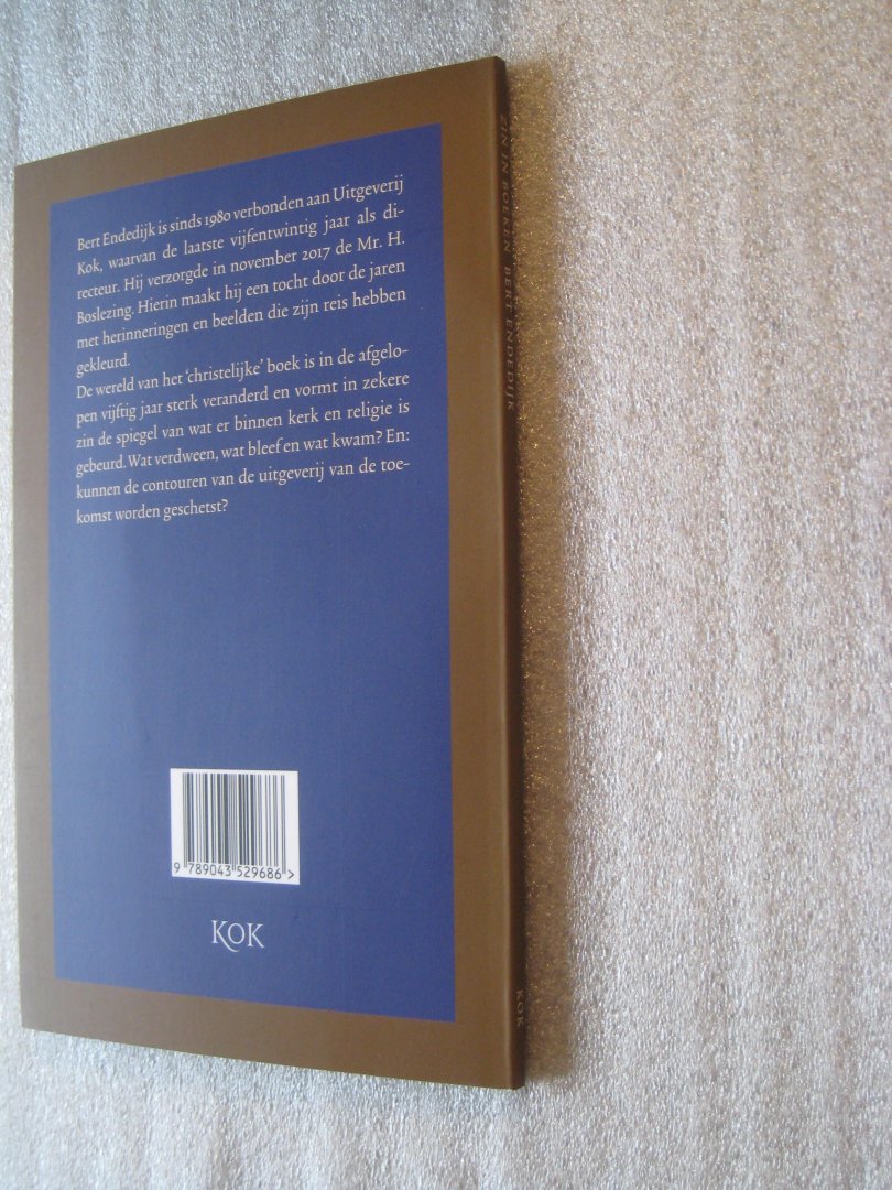 Endedijk, Bert - Zin in boeken / Uitgeven binnen de christelijke traditie