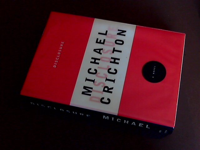 Crichton, Michael - Disclosure