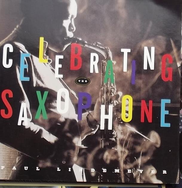 Lindemeyer, Paul. - Celebrating the Saxofoon.