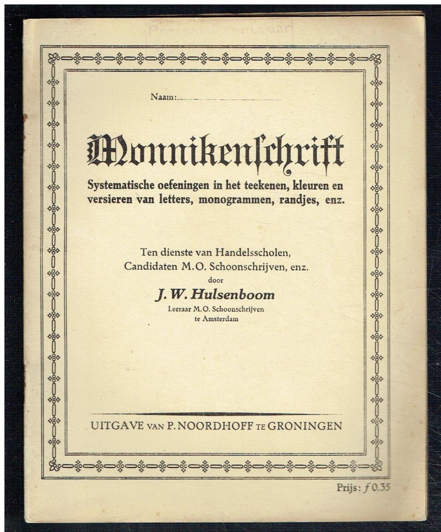 Hulsenboom, J.W. - Monnikenschrift, systematische oefeningen