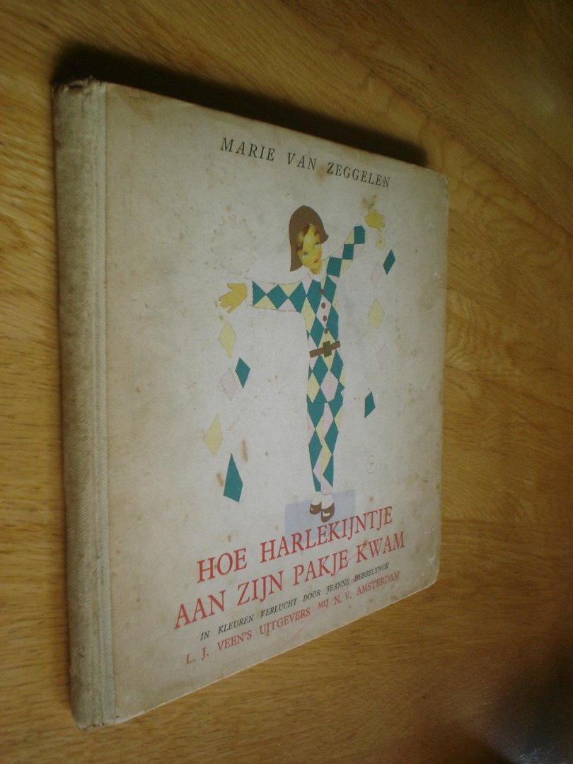 Zeggelen, Marie van - Hoe harlekijntje aan zijn pakje kwam