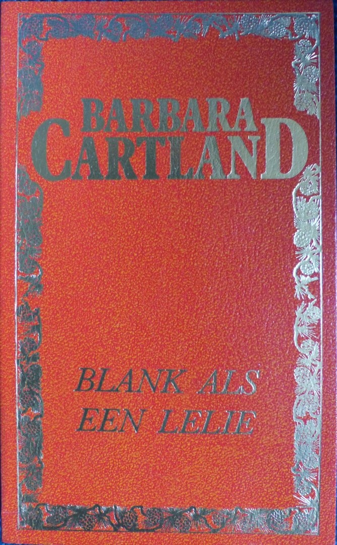 Cartland - Blank als een lelie / druk 1