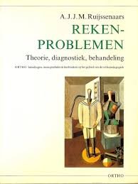 Ruijssenaars, A.J.J.M. - Rekenproblemen. Theorie, diagnostiek, behandeling