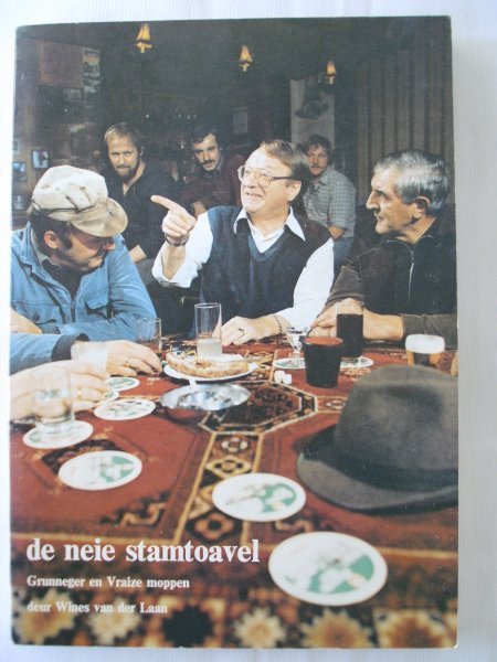 Laan, Wines van der - De  Stamtoavel, neie Grunneger  en Vraize moppen