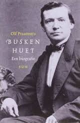Praamstra, Olf - Busken Huet. Een biografie