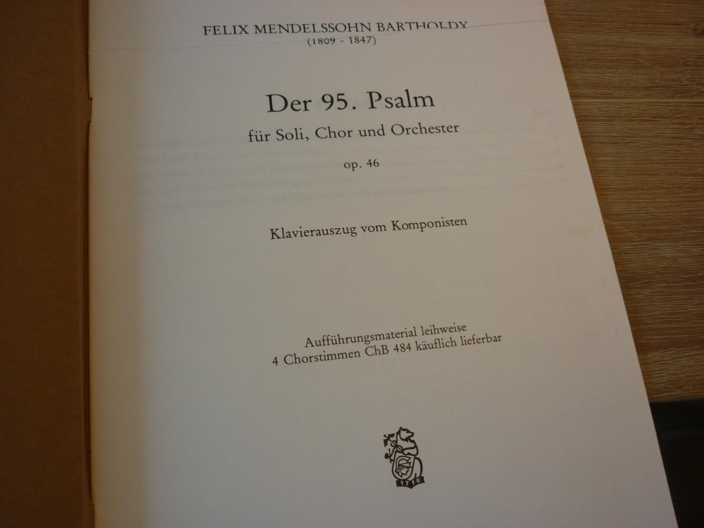 Mendelssohn-Bartholdy, Felix; (1809-1847) - Der 95. Psalm; Psalm 95 Op.46 (MWV A16) Kommt, lasst uns anbeten; Klavierauszug vom Komponisten