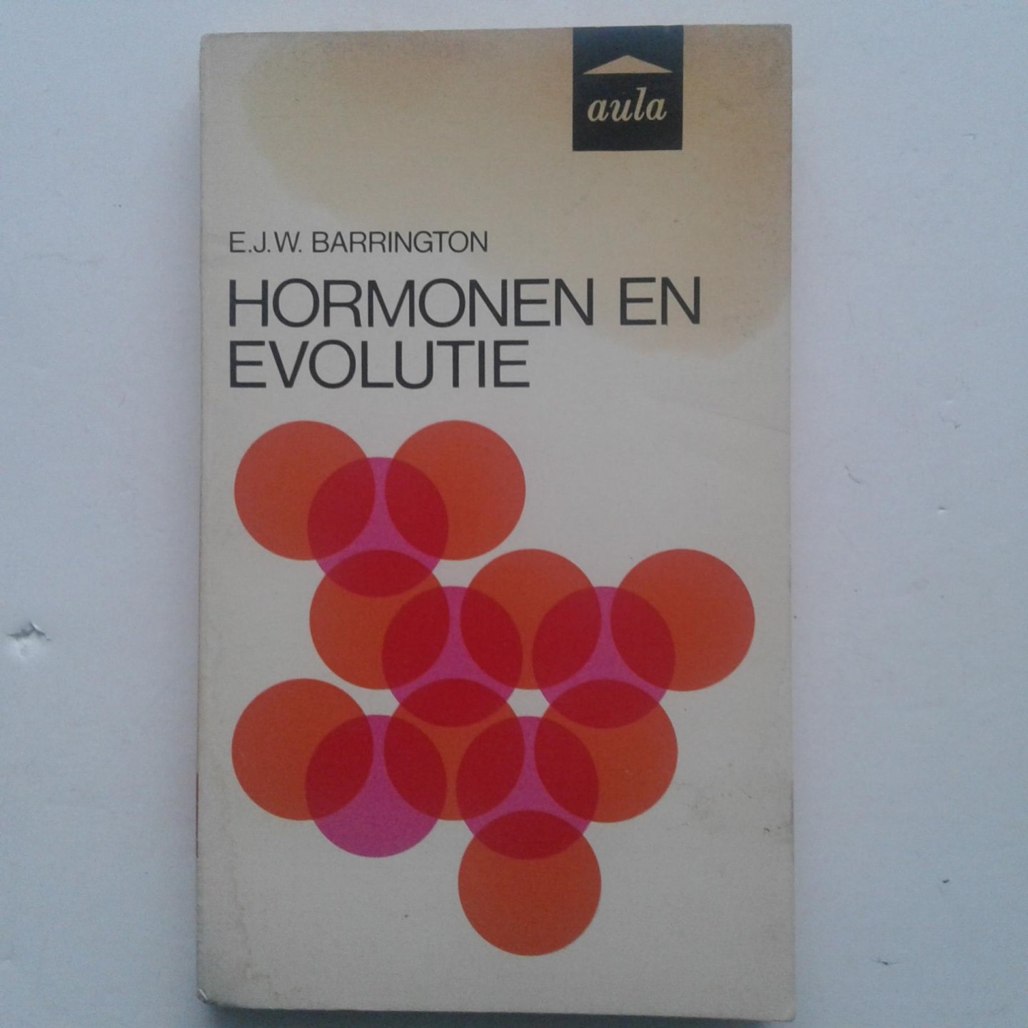 Barrington, E.J.W. - Hormonen en de Evolutie