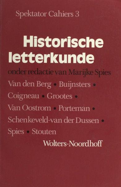Spies, Marijke (red.). - Historische letterkunde.