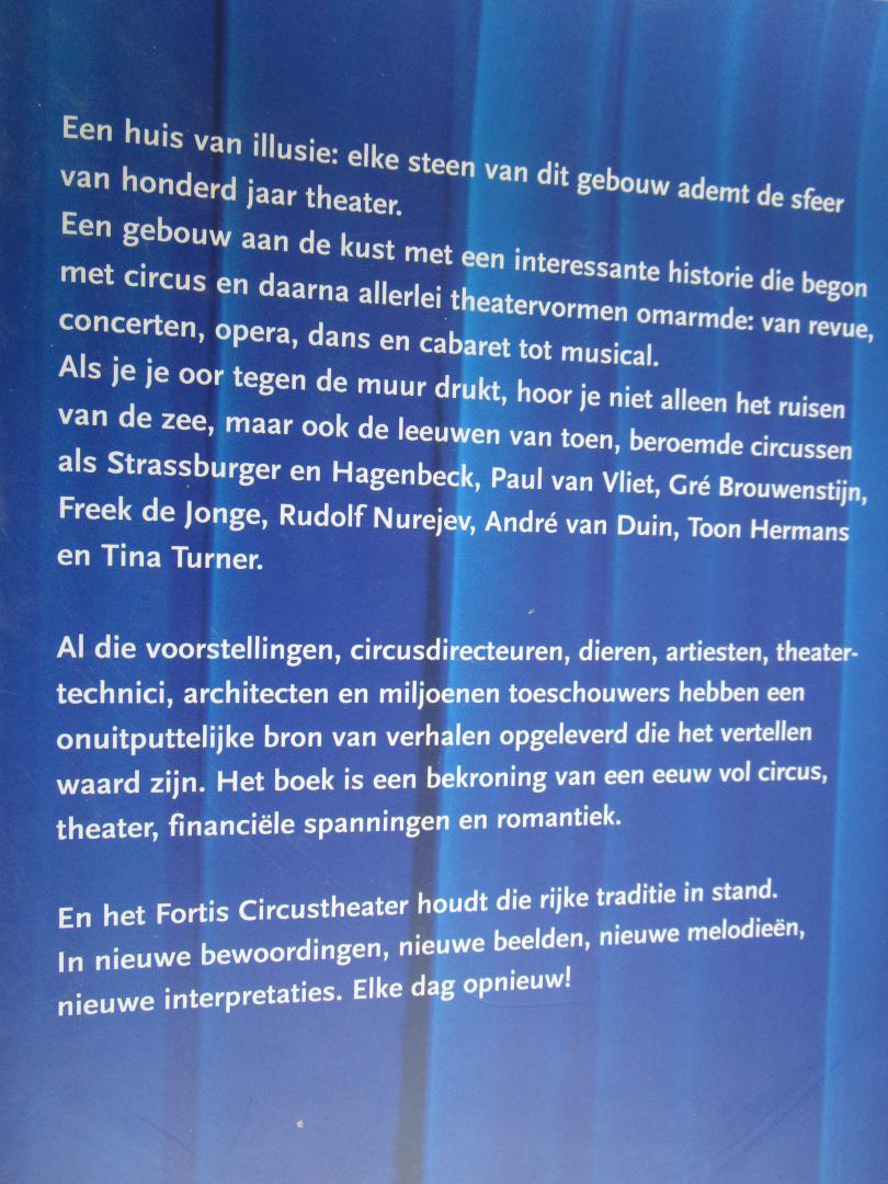 Schweppe, Frank - Theater aan de kust  - 100 jaar Circustheater Scheveningen -