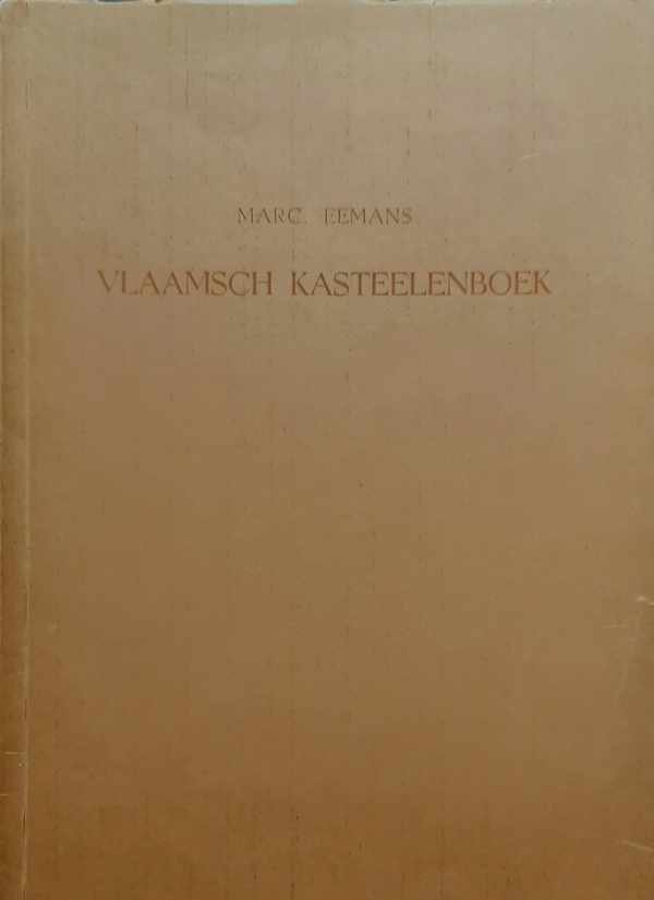EEMANS Marc. - Vlaamsch Kasteelenboek [zoekhulp: Vlaams Kastelenboek]