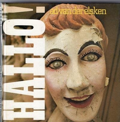 Elsken, Ed van der - Hallo!