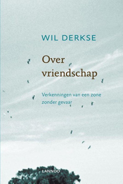 Wil Derkse - Over vriendschap
