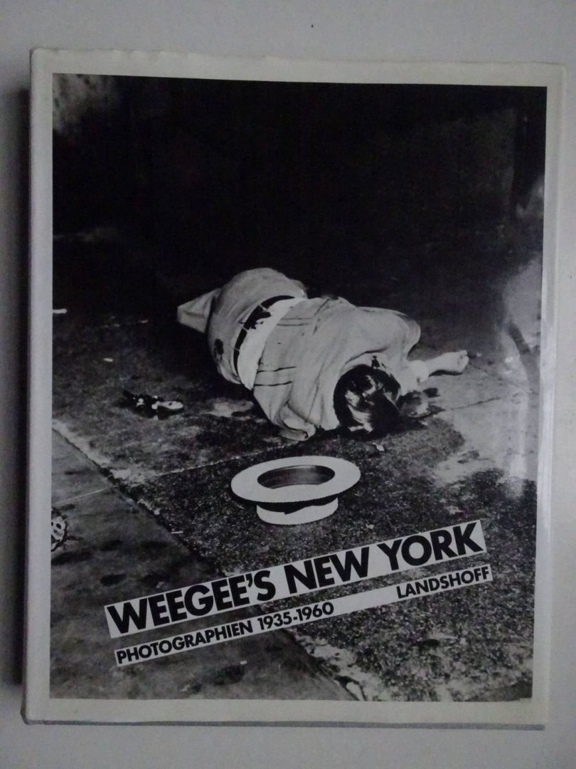 Weegee. - Weegee's New York. Photographien 1935-1960.