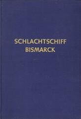 Brennecke, Jochen - Schlachtschiff BISMARCK. Höhepunkt und Ende einer Epoche