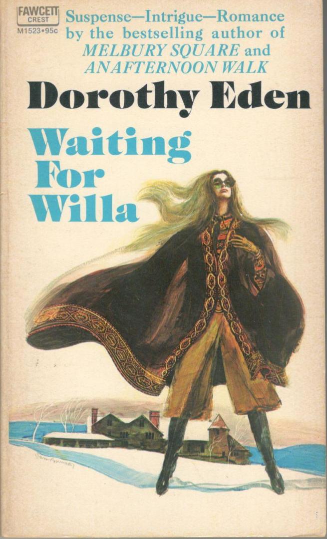Dorothy Eden - Waiting for Willa