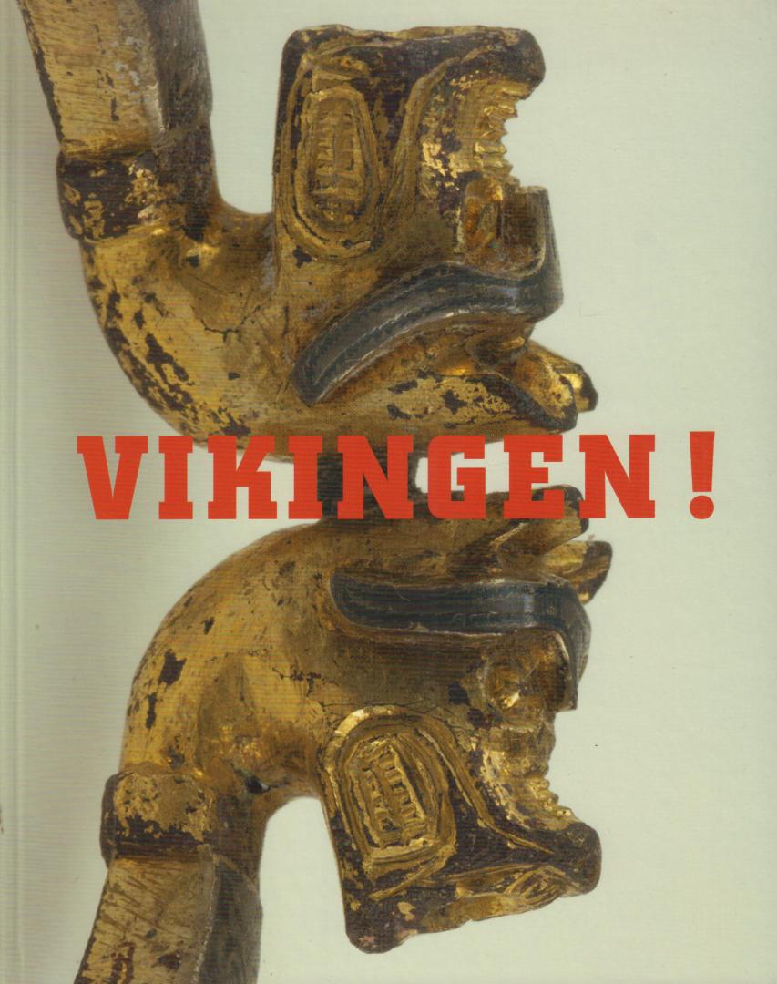 Vilsteren, V.T. van (redactie) - Vikingen !, 175 pag. hardcover, gave staat (nieuwstaat)