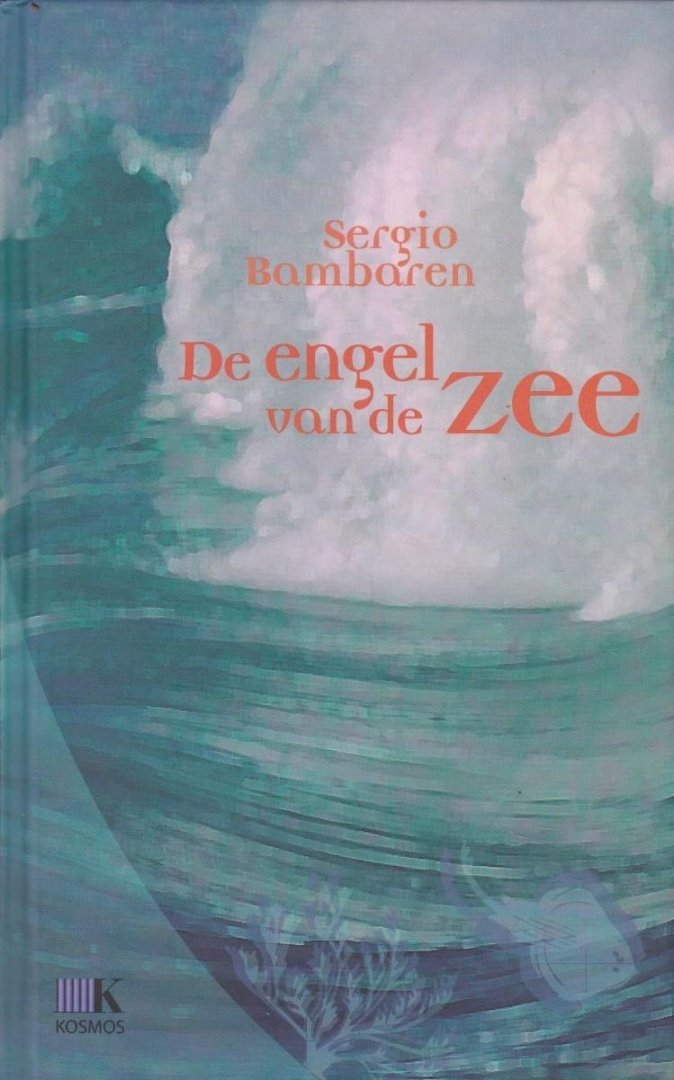 Bambaren, Sergio - DE ENGEL VAN DE ZEE