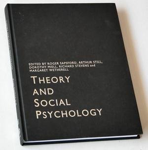Sapsford, Roger, e.a. (editors) - Theory and Social Psychology