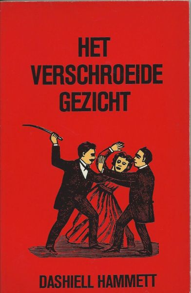 Dashiell Hammett - Het verschroeide gezicht en andere verhalen uit the Big Knockover