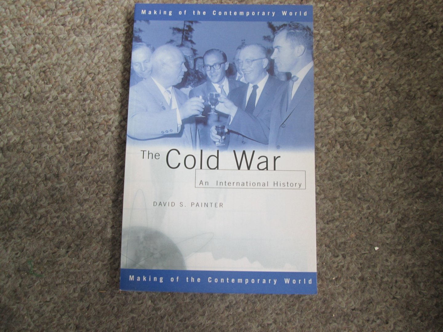 Painter , David S. - THE COLD WAR ; an international history