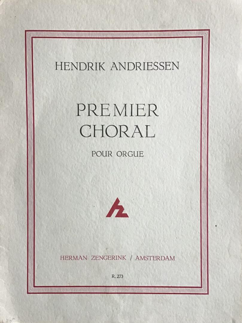 Andriessen, Hendrik - Premier Choral - pour orgue