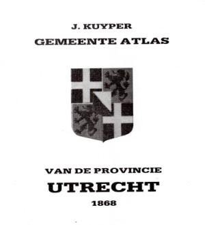 J Kuyper - Gemeente Atlas van de provincie Utrecht 1868