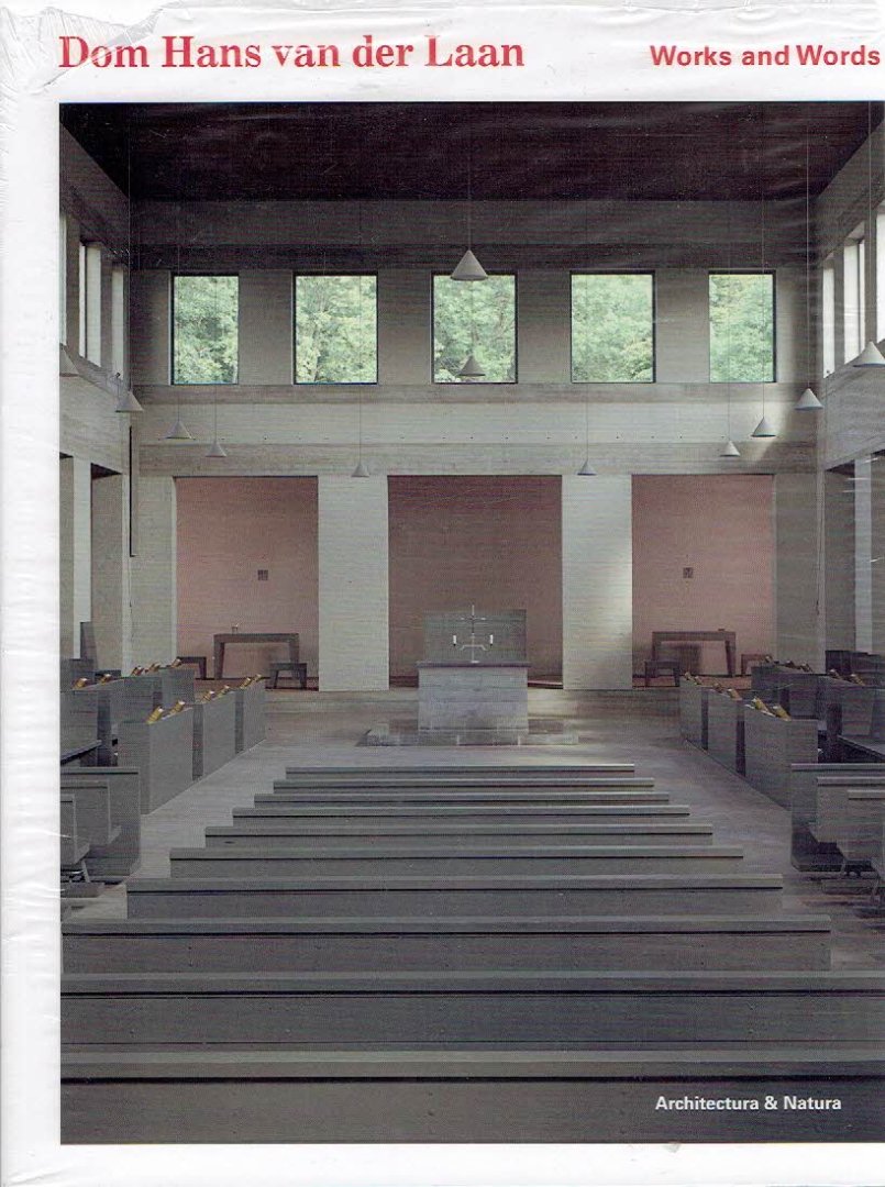 LAAN, Dom Hans van der - Alberto FERLENGA & Paola VERDE - Dom Hans van der Laan. Works and words. [New]