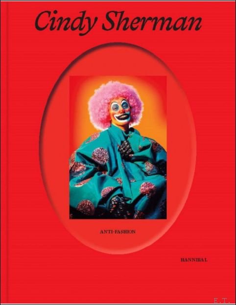 Alessandra Nappo, Hanne Loreck, Katharina Massing et al. - Cindy Sherman Anti-Fashion