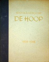 Auteur onbekend - Hospitaalkerkschip De Hoop 1898-1948
