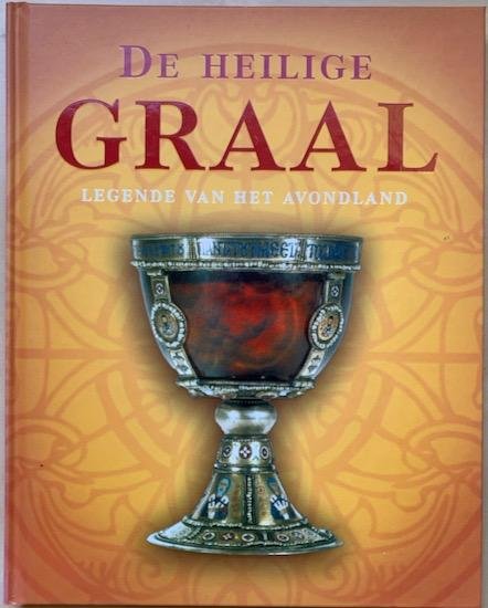 Terhart, Franjo - DE HEILIGE GRAAL. Legende van het avondland.