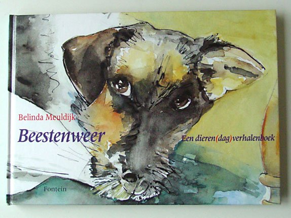 Meuldijk, Belinda - Beestenweer; Een dieren(dag)verhalenboek