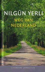 Nilgun, Yerli - Weg van Nederland