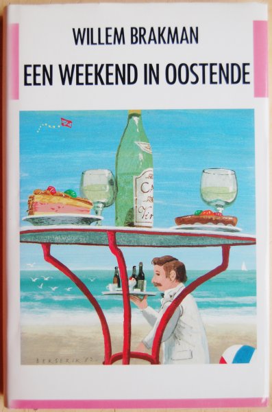 Brakman, Willem - Weekend in Oostende