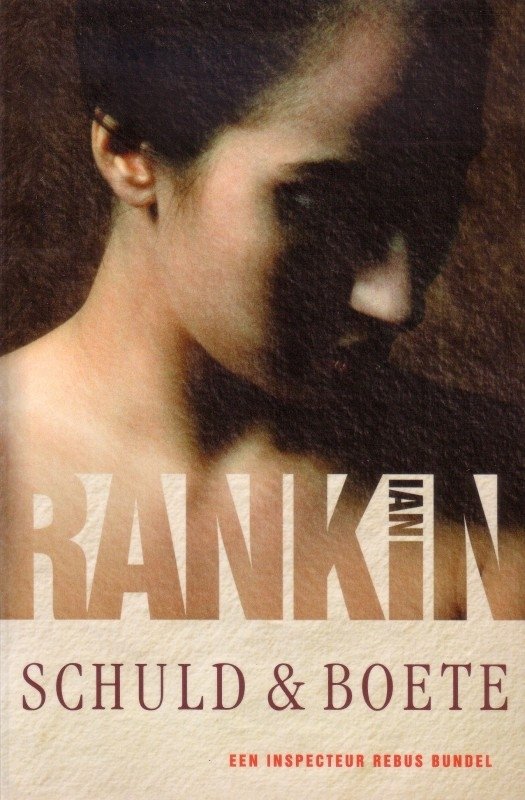 Rankin, I. - Schuld & Boete / druk 1