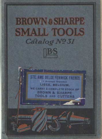  - Brown & Sharpe. Small Tools. Catalog no. 31